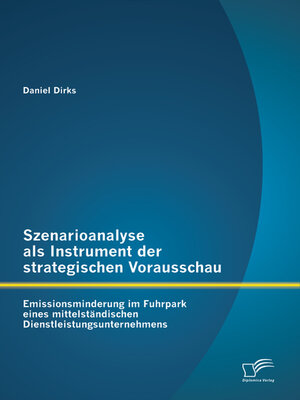 cover image of Szenarioanalyse als Instrument der strategischen Vorausschau